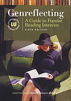 Genreflecting : a guide to popular reading interests