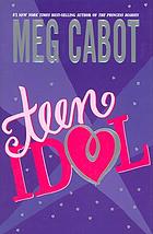Teen idol von Meg Cabot