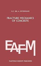 Fracture mechanics of concrete : structural application and numerical calculation