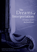 The dreams of interpretation : a century down the royal road