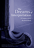The dreams of interpretation : a century down... 著者： Catherine Liu