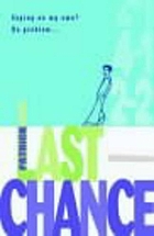 Last chance