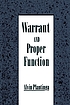Warrant and proper function 著者：  Alvin Plantinga 