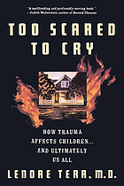 Too scared to cry : psychic trauma in childhood