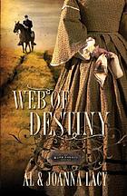 Web of destiny