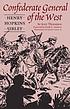 Confederate general of the West : Henry Hopkins Sibley