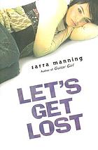 Let's get lost