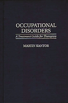 Occupational disorders : a treatment guide for therapists