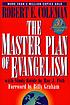 The master plan of evangelism 著者： Robert E Coleman
