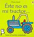 Éste no es mi tractor ... : tiene el motor ondulado