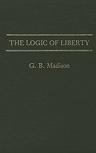 The logic of liberty