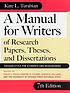 A manual for writers of research papers, theses,... by  Kate L Turabian 