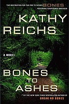 Bones to ashes