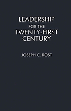Leadership for the twenty-first century