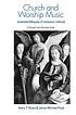 Church and worship music : an annotated bibliography... by Avery T Sharp