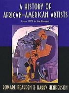 A history of African-American artists : from 1792 to the present