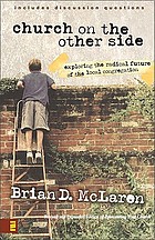The church on the other side : exploring the radical future of the local congregation