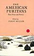 The American Puritans, their prose and poetry.