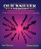 QuickSilver : adventure games, initiative problems, trust activities, and a guide to effective leadership