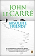 Absolute friends por John Le Carré