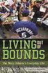 Living out of bounds : the male athlete's everyday... 著者： Steven J Overman