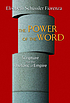 The power of the word : Scripture and the rhetoric... 著者：  Elisabeth Schüssler Fiorenza 