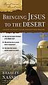 Bringing Jesus to the desert door Bradley Nassif