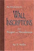 An introduction to wall inscriptions from Pompeii and Herculaneum