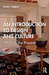 An introduction to design and culture : 1900 to... by Penny Sparke