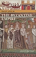 Daily life in the Byzantine Empire von Marcus Louis Rautman