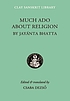 Much ado about religion by  Jayanta Bhaṭṭa 