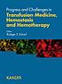 Progress and challenges in transfusion medicine,... by R  E Scharf