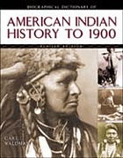Biographical dictionary of American Indian history to 1900