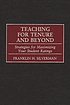 Teaching for tenure and beyond : strategies for maximizing your student ratings