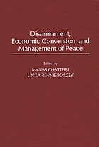 Disarmament, economic conversion, and management of peace