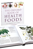 The Oxford book of health foods