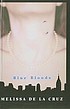 Blue bloods door Melissa De la Cruz