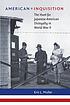 American inquisition : the hunt for Japanese American... door Eric L Muller