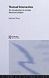 Textual interaction : an introduction to written... by  Michael Hoey 