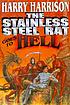 The Stainless Steel Rat goes to hell 著者： Harry Harrison