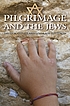 Pilgrimage and the Jews 著者： David Martin Gitlitz