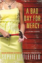A bad day for mercy : a crime novel