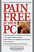 Pain free at your PC 著者：  Pete Egoscue 