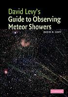 David Levy's guide to observing meteor showers
