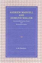 Andrew Marvell and Edmund Waller : seventeenth-century praise and Restoration satire
