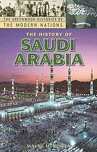 The history of Saudi Arabia