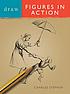 Draw figures in action by  Charles Stephen 