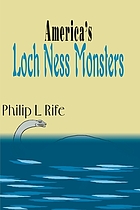 America's Loch Ness monsters