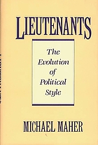 Lieutenants : the evolution of political styles