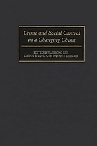 Crime and social control in a changing China